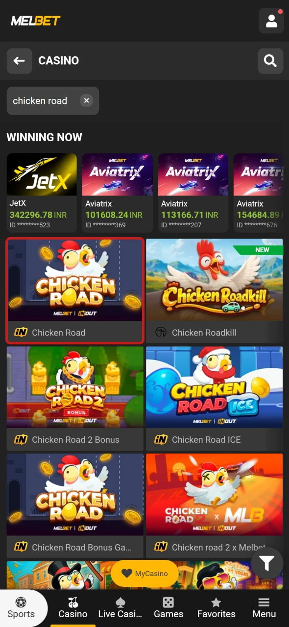 Open the casino section in the Melbet app to find Chicken Road.